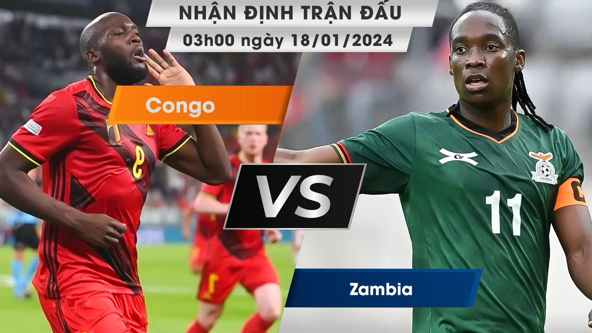 Nhận định, dự đoán Congo vs Zambia, 03h00 ngày 18/01/2024
