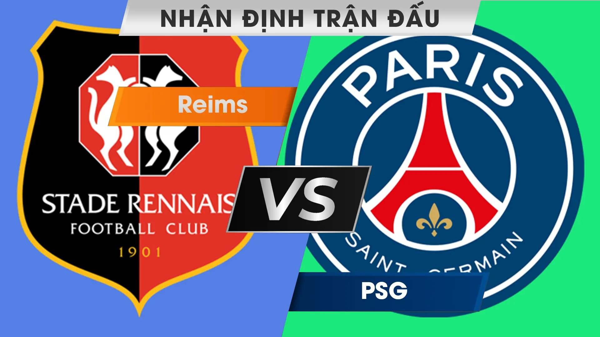 Nhận định, dự đoán Reims vs PSG, 23h00 ngày 11/11/2023